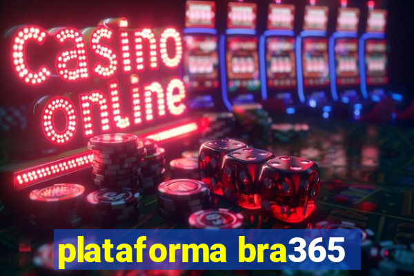 plataforma bra365